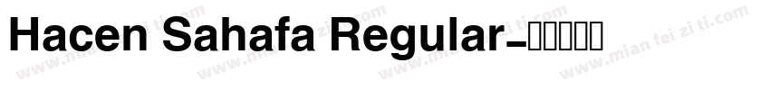 Hacen Sahafa Regular字体转换